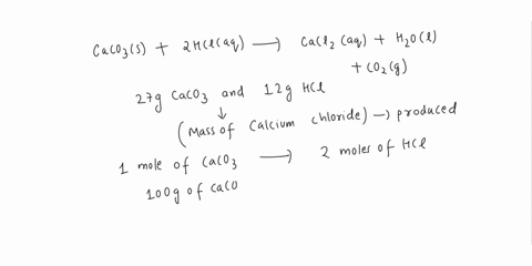 when-calcium-carbonale-is-added-to-hydrochloric-acid-calcium-chloride-carbon-dioxide-and-water-are-produc-cacos-2-hclaq-caclaq-ho-cog-how-many-grams-of-calcium-chloride-will-be-produced-when-87547