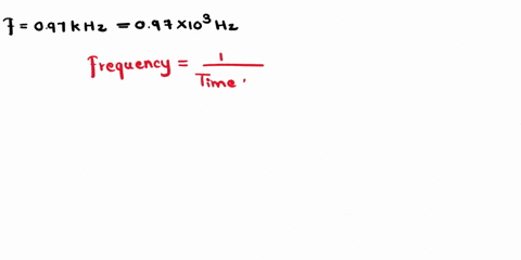 what-is-the-period-of-the-wave-motion-for-wave-with-frequency-of-097-khz-need-help-mhte-euter-46836