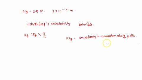 the-position-of-particle-moving-in-the-y-direction-is-measured-with-an-uncertainty-of-20-a-20-10-10-m-what-can-be-said-about-the-momentum-uncertainty-in-the-y-direction-what-can-be-said-abou-25428