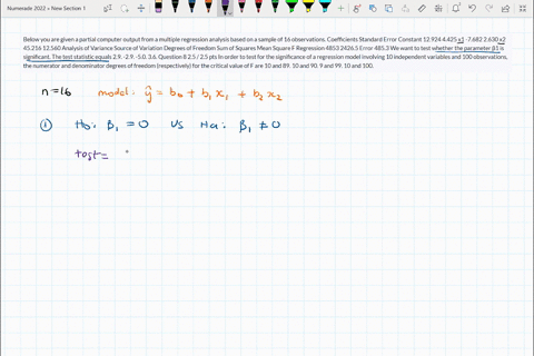 below-you-are-given-a-partial-computer-output-from-a-multiple-regression-analysis-based-on-a-sample-of-16-observations-coefficients-standard-error-constant-12924-4425-x1-7682-2630-x2-45216-1-16545