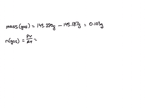 the-mass-of-an-evacuated-255-ml-flask-is-143187-g-the-mass-of-the-flask-filled-with-271-torr-of-an-unknown-gas-at-25-c-is-143290-g-part-a-calculate-the-molar-mass-of-the-unknown-gas_-azd-mol-00387