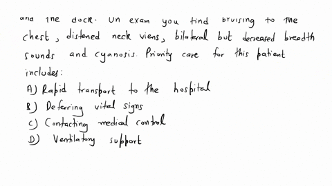 a-37-year-old-truck-driver-was-pinned-between-a-truck-and-the-dock-on-exam-you-find-bruising-to-the-chest-distended-neck-veins-bilateral-but-decreased-breath-sounds-and-cyanosis-priority-car-18773