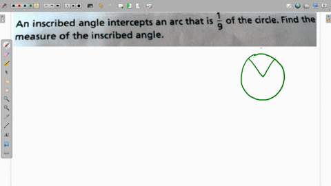 an-inscribed-angle-intercepts-an-arc-that-is-3-of-the-circle-find-the-measure-of-the-inscribed-angle-71903
