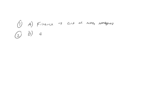 select-the-correct-answer-from-the-options-provided-q111-finance-can-be-defined-as-a-the-art-of-science-of-managing-money-b-the-system-of-debits-and-credits-c-the-art-of-merchandising-products-and-ser