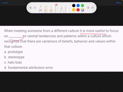 when-meeting-someone-from-a-different-culture-it-is-more-useful-to-focus-on-________-or-central-tendencies-and-patterns-within-a-culture-which-recognize-that-there-are-variations-of-beliefs-86612