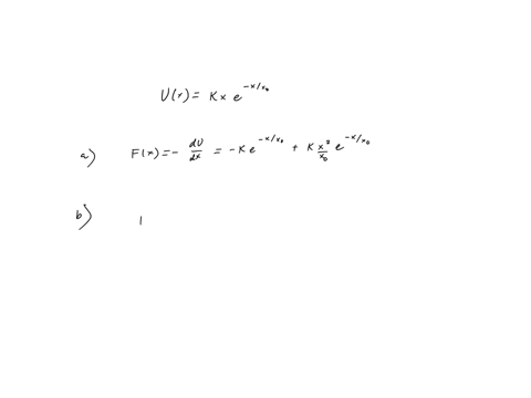 a-particle-moves-in-one-dimension-the-x-axis-with-potential-energy-given-by-the-function-ux-where-k-and-xo-are-positivve-constants_-u-x-kxe-c-t0-a-find-the-corresponding-force-function-fx-re-02388