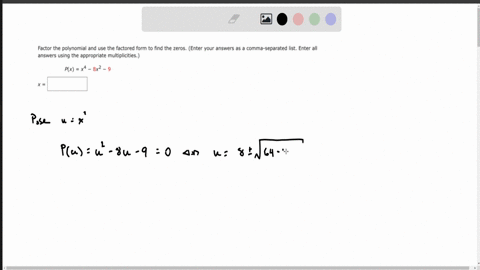 previous-answers-ask-your-teacher-practice-another-factor-the-polynomial-and-use-the-factored-form-to-find-the-zeros-enter-your-answers-as-a-comma-separated-list-enter-all-answers-using-the-appropri-3
