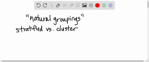 which-of-the-following-sampling-methods-is-used-when-natural-groupings-are-evident-97302