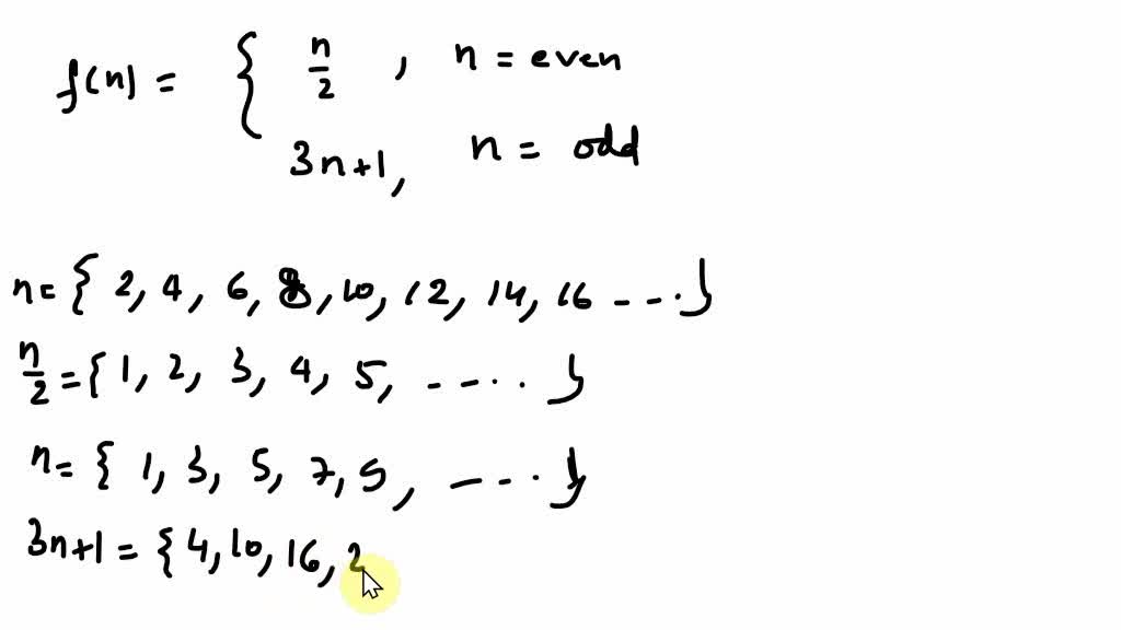 Solved If N Is Even 2 3n 1 If N Is Odd F N