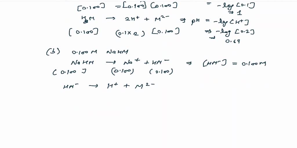 SOLVED: We Will Abbreviate Malonic Acid, CH2(CO2H)2, As H2M. Find The ...