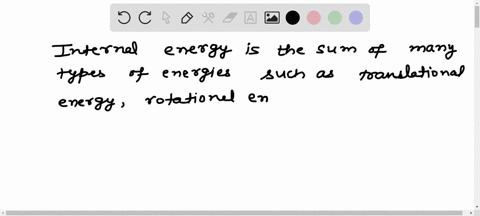 internal-energy-is-athe-sum-of-all-types-of-kinetic-energies-of-the-object-b-a-measure-of-average-kinetic-energies-of-all-the-particles-of-the-object-how-hot-and-cold-an-object-is-d-the-sum-74682