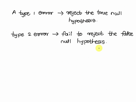 increasing-the-proba-billty-of-a-type-error-will-increase-the-probability-of-a-type-error-true-false-87578