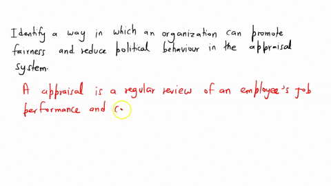 identify-a-way-in-which-an-organization-can-promote-fairness-and-reduce-political-behavior-in-the-appraisal-system-10002