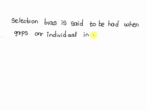 wish-bias-is-an-example-of-a-selection-bias-b-information-bias-c-confounding-d-systematic-bias-e-random-error-93735