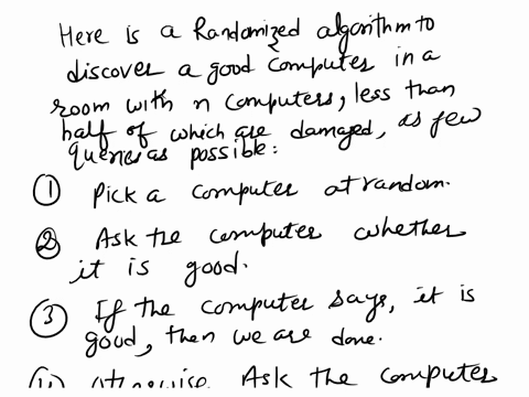 a-room-has-n-computers-less-than-half-of-which-are-damaged-others-are-good-it-is-possible-to-query-a-computer-about-the-status-of-any-computer-a-damaged-computer-could-give-wrong-answers-the-89394
