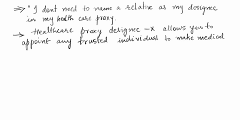 a-nurse-is-reinforcing-teaching-with-a-client-about-advance-directives-and-a-health-care-proxywhich-o-an-understanding-of-the-teaching-i-do-not-need-to-name-a-relative-as-my-designee-in-my-h-79256