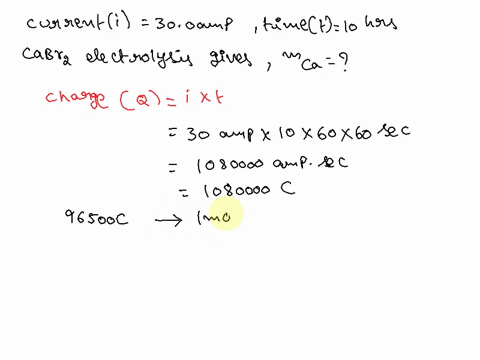 how-many-grams-of-ca-metal-are-produced-by-the-electrolysis-of-molten-cabr2-using-_-current-of-300-amp-for100-hours-224-112-00622-448-08879