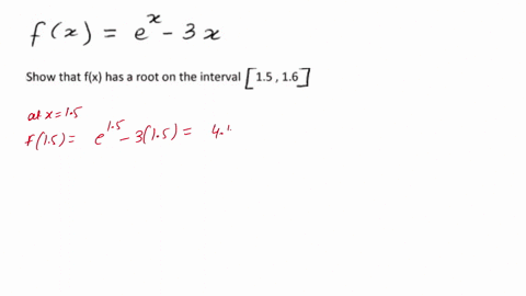 consider-the-function-x-f-2-e-3-2-ashow-that-flx-has-root-on-the-interval-1516-b-perform-three-iterations-of-bisection-method-to-obtain-the-root-of-the-equation-f-x-e_-3x-0-85245