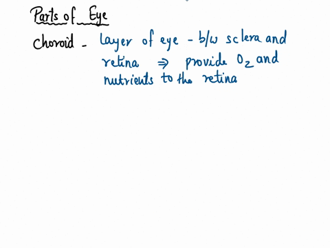 complete-the-following-eye-structures-chart-part-of-the-eye-function-choroid-regulates-the-amount-of-light-entering-the-eye-lens-holds-lens-in-place-aids-in-accommodation-contains-photorecep-90416