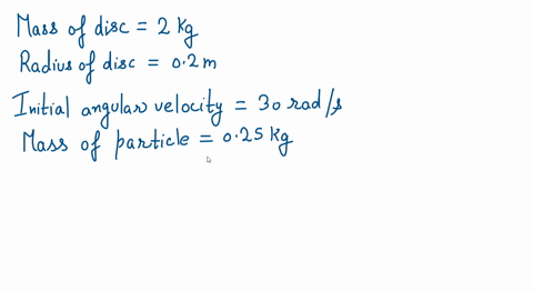 a-disc-of-mass-2-kg-and-radius-02-m-is-rotating-with-angular-velocity-30-rads-what-is-angular-velocity-if-a-mass-of-025-kg-is-put-on-the-periphery-of-the-disc-a-24-rads-b-36-rads-c-15-rads-d-24887