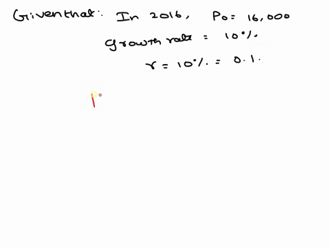 suppose-population-grows-according-to-the-exponential-growth-model-in-the-year-2016-p-the-population-was-16000-the-population-is-growing-by-10-each-year-find-an-explicit-formula-for-the-popu-78201