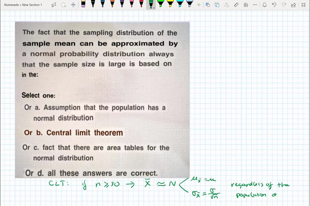 SOLVED: The fact that the sampling distribution of the sample mean can ...