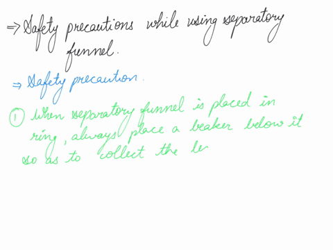 what-are-the-essential-safety-precautions-mention-4-excluding-pse-when-the-separatory-funnel-is-used-in-extraction-process-39526
