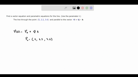 find-a-vector-equation-and-parametric-equations-for-the-line-use-the-parameter-t-the-line-through-the-point-5-22-36-and-parallel-to-the-vector-4i-4j-k-rt-xt-yt-zt-36525