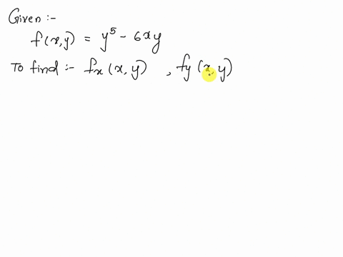 find-the-first-partial-derivatives-of-the-function-fx-y-y5-6xy-fxx-y-6y-fyx-y-22647