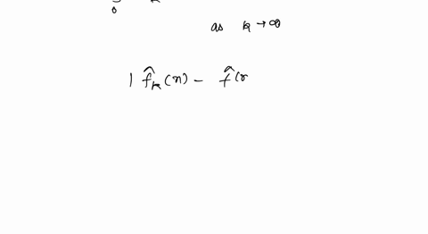 11-suppose-that-fkie-1-is-a-sequence-of-riemann-integrable-functions-o-the-interval-0-1-such-that-ifk-2-f-dx-as-ibookroot-october-20-2007-62-chapter-2-basic-properties-of-fourier-series-show-90256