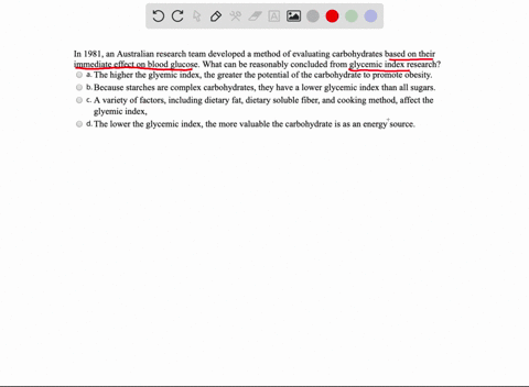 in-1981-an-australian-research-team-developed-a-method-of-evaluating-carbohydrates-based-on-their-immediate-effect-o-blood-glucose-what-can-be-reasonably-concluded-from-glycemic-index-resear-50444