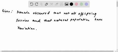 darwin-observed-that-not-all-offspring-survive-and-that-natural-populations-have-variation-he-concluded-that-group-of-answer-choices-1organisms-could-change-their-traits-to-match-the-environ-11275