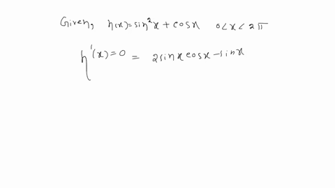 1find-the-critical-numbers-of-the-function-enter-your-answers-as-a-comma-separated-list-hx-sin2-x-cos-x-0-x-2-2find-the-critical-numbers-of-the-function-enter-your-answers-as-a-comma-separat-89992