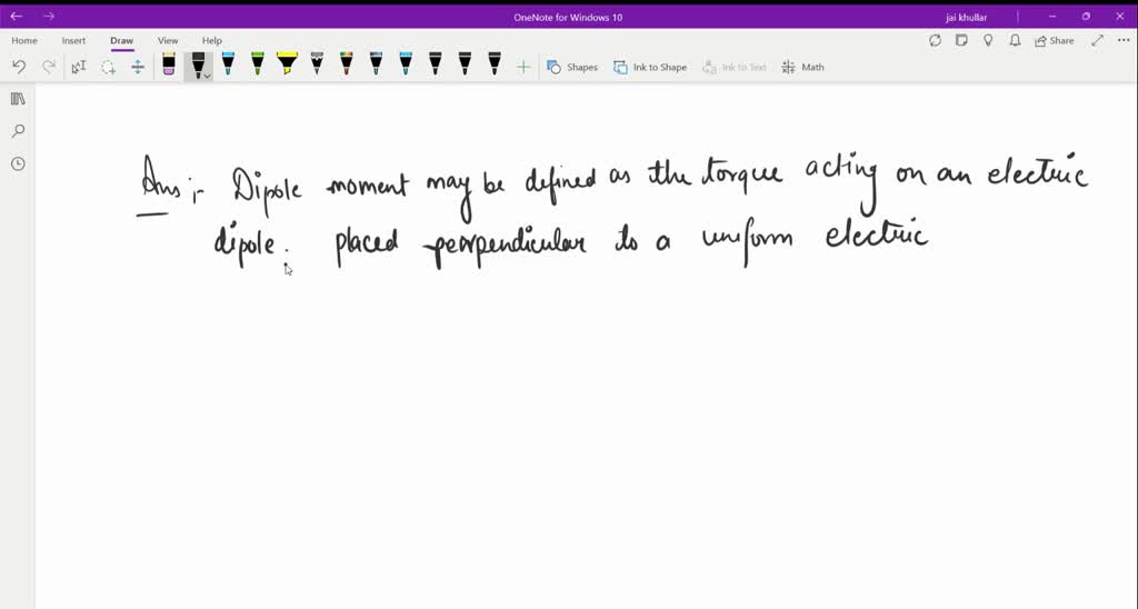 SOLVED: Define the term electric dipole moment of a dipole. State its S ...