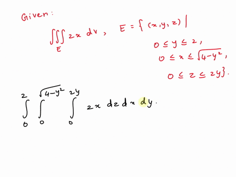 evaluate-the-triple-integral-fii-2x-dv-where-e-y2-0-y-2-0-sxs-v4-y20-sz-s-2y-62597