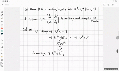 problem-unitary-matrice-cowplex-to-matrix-u-is-callerl-unitary-if-it-satislies-uiu-where-ut-ut-denotes-the-herwitian-transpose-iu-which-one-first-transposes-and-then-tukea-complex-conjugates-36692
