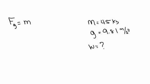what-is-the-weight-of-a-45-kg-mass-use-g-981-ms2-the-weight-of-a-45-kg-mass-is-______n-18638