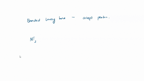 explain-why-nf3-does-not-behave-as-a-bronsted-or-lewis-base-in-aqueous-solution-illustrate-your-answer-using-balanced-equations-76273