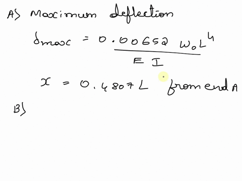 for-the-beam-and-loading-shown-express-the-magnitude-and-location-of-the-maximum-deflection-in-terms-of-wo-l-e-and-i-b-calculate-the-value-of-the-maximum-deflection-assuming-that-beam-ab-is-91566