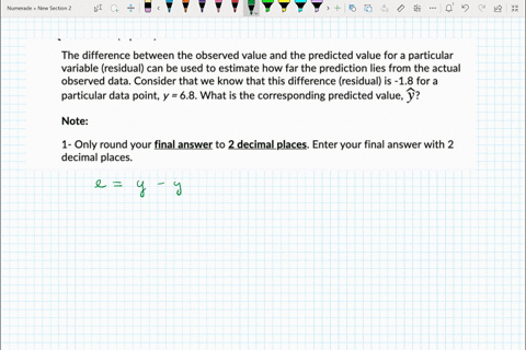 the-difference-between-the-observed-value-and-the-predicted-value-for-a-particular-variable-residual-can-be-used-to-estimate-how-far-the-prediction-lies-from-the-actual-observed-data-conside-86799
