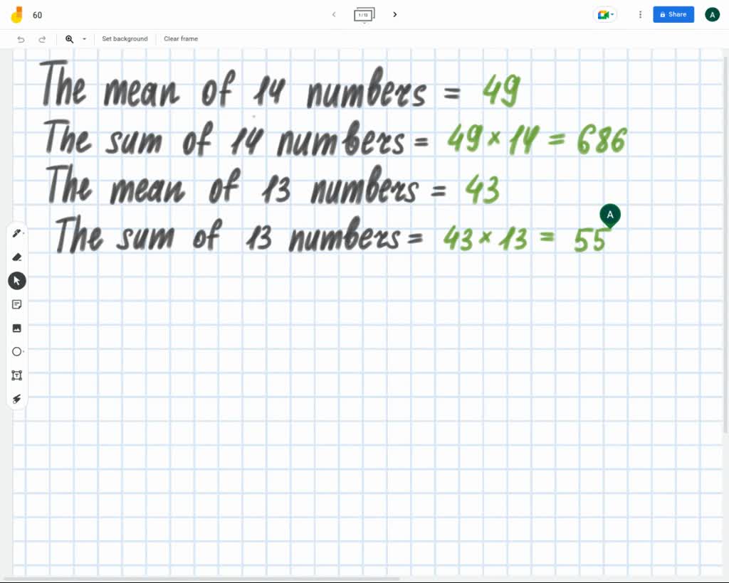 solved-the-mean-of-14-numbers-is-49-removing-one-of-the-numbers