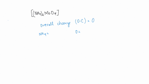 what-is-the-oxidation-state-of-mo-in-ammonium-molybdate-nh42moo4a-6-b-5-c-4-d-2-50704