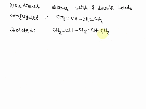 wnich-class-alkandienes-are-more-stable-isolated-alkadienes-3-conjugated-alkadienes-cumulaled-alkadienes-cyclic-alkadienes-both-and-c-which-reaction-will-have-an-increased-rate-when-using-an-81268