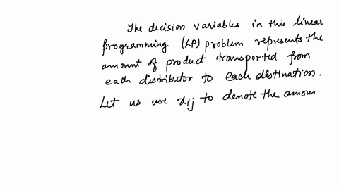 consider-a-company-that-is-deciding-on-hiring-one-three-distributors-to-transport-a-product-to-three-destinations-if-the-shipping-costs-from-each-distributor-to-each-destination-are-as-shown-below-h-7