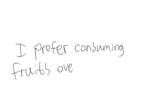 i-would-rather-eat-fruits-than-a-lot-of-unhealthy-junk-food-begin-i-prefer