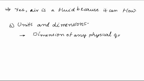 is-air-a-fluid-justify-your-answer-in-one-sentence_-what-is-the-difference-between-units-and-dimensions-what-is-the-physical-meaning-of-temperature-what-is-the-physical-meaning-of-pressure-w-97738