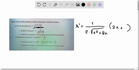 below-are-two-differentiation-problems-along-with-a-students-answers-afind-the-derivative-of-v-vx2-8x-student-answery-vzx-8-identify-two-mistakes-in-the-student-work-and-find-the-derivative-03377