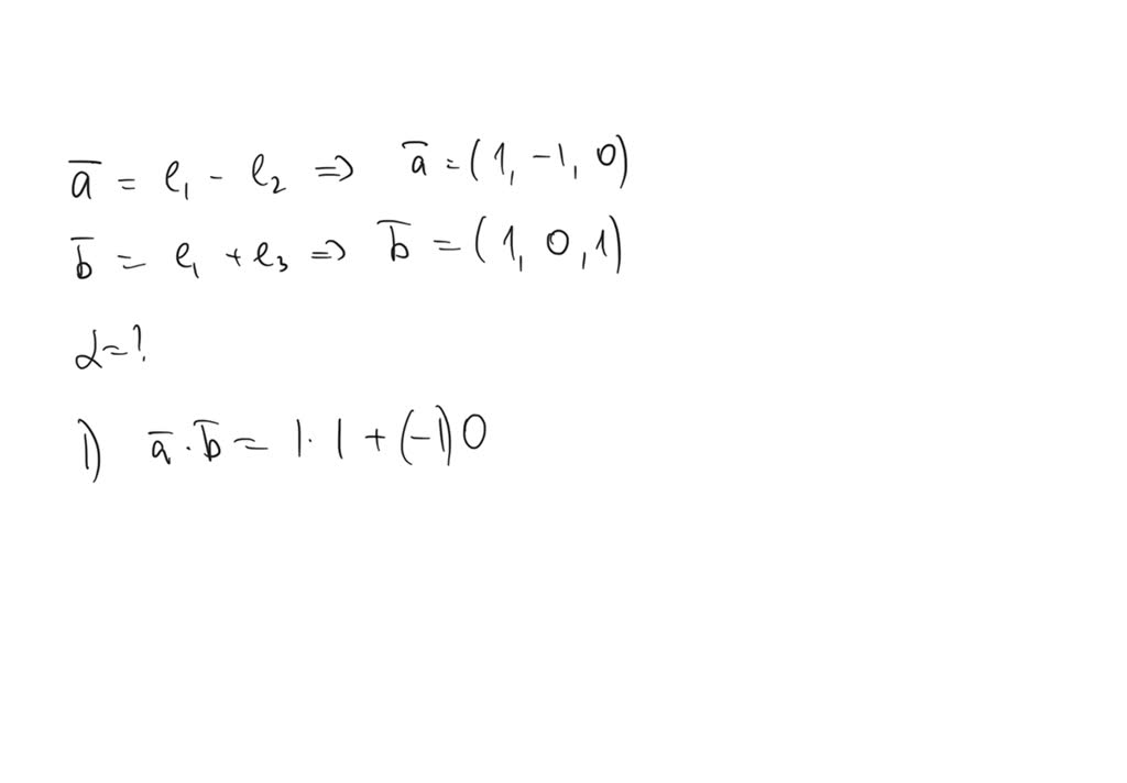 Solved What Is The Angle Between These Two Vectors A E1 E2 And B