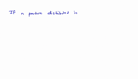 how-many-microstates-are-possible-if-3-distinguishable-particles-are-distributed-between-26-boxes-report-your-answer-as-a-whole-number-without-any-decimal-places-provide-your-answer-below-63904