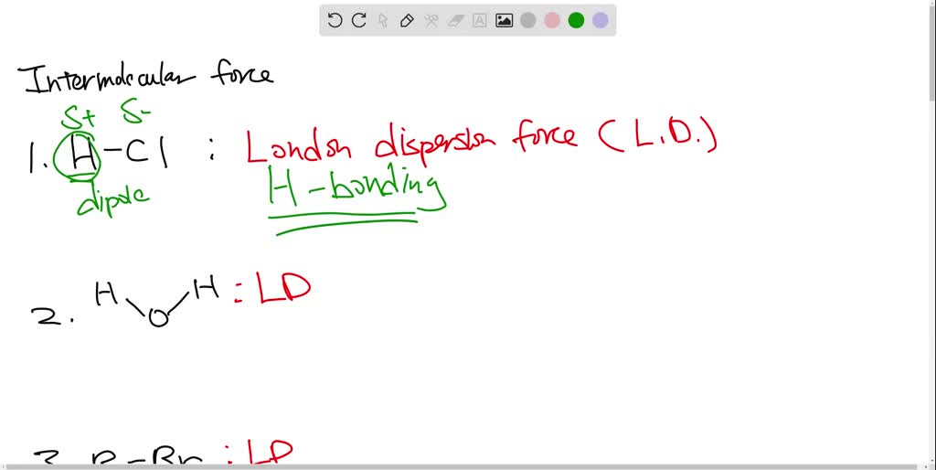 SOLVED Determine the kinds of intermolecular forces that are present
